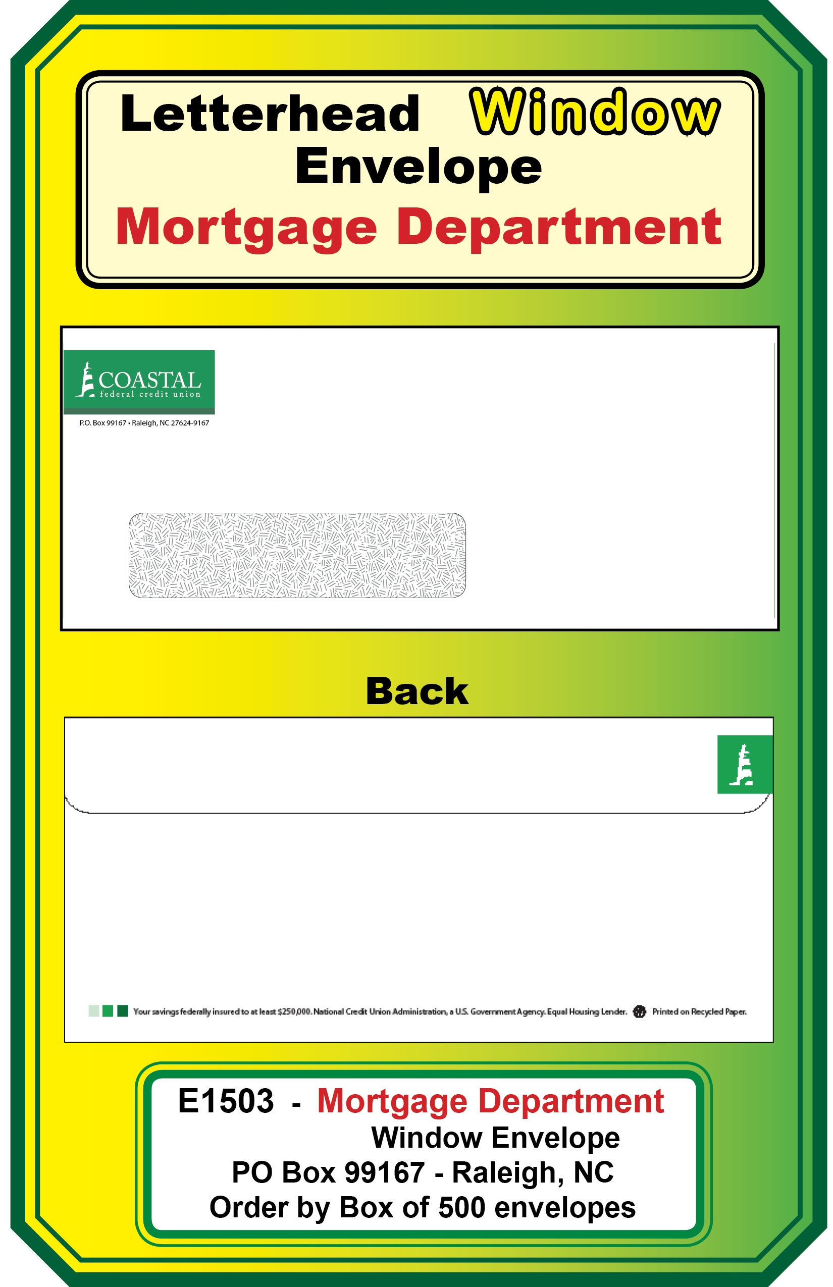 Letterhead Window Envelope (Mortgage Dept. PO Box 99167)**<b>Order By:Box of 500 envelopes<b>